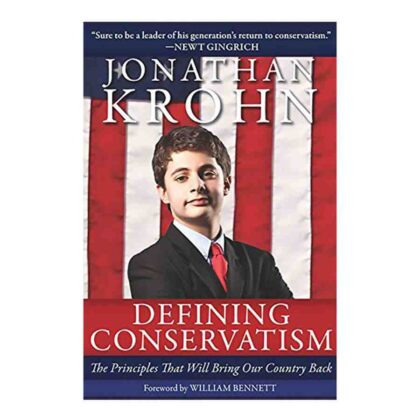 Defining Conservatism: The Principles That Will Bring Our Country Back - Paperback – Import