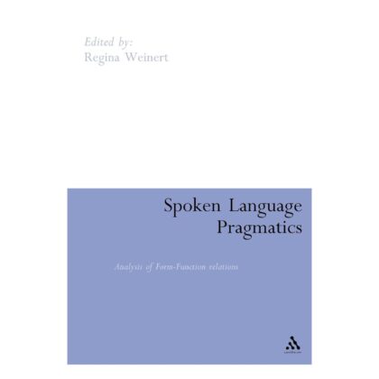 Spoken Language Pragmatics: Analysis of Form-Function Relations