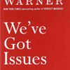 We've-Got-Issues-JUDITH-WARNER-1
