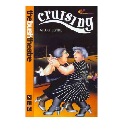 Cruising (NHB Modern Plays)