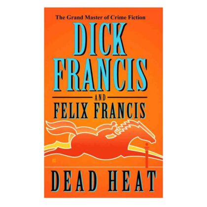 Dead Heat - Dick Francis - Mystery Suspense Thriller