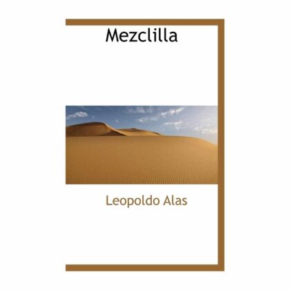 Mezclilla - by Leopoldo Alas (Author) (Spanish)