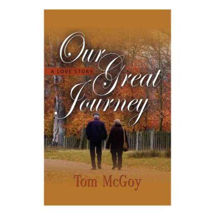 Our Great Journey: A Love Story