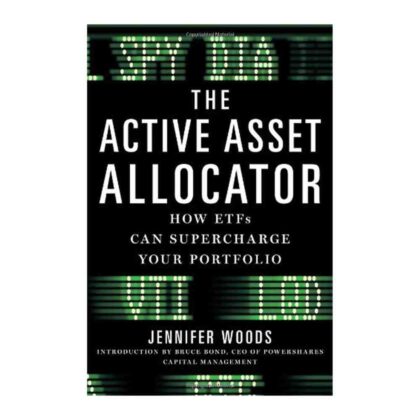The Active Asset Allocator: How ETF's Can Supercharge Your Portfolio