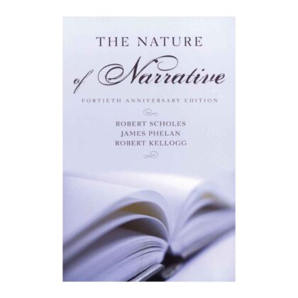 The Nature of Narrative: Fortieth Anniversary Edition