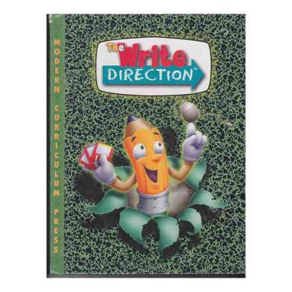The Write Direction: Skills for Super Writers Student Edition