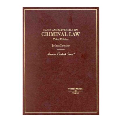 Cases and Materials on Criminal Law