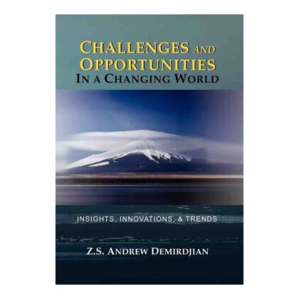 Challenges and Opportunities in a Changing World : Insights, Innovations, and Trends