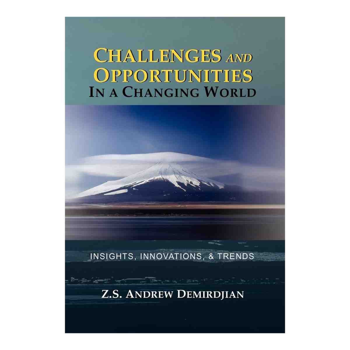 Challenges and Opportunities in a Changing World