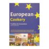 European Cookery Tradition and Innovation