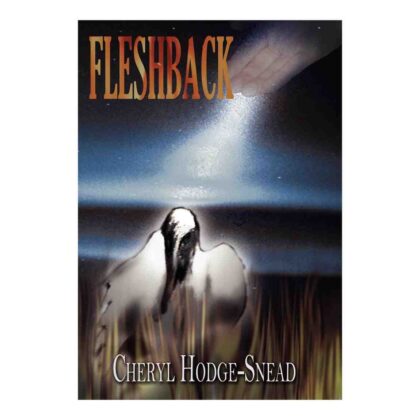 Fleshback: Cheryl Hodge-Snead