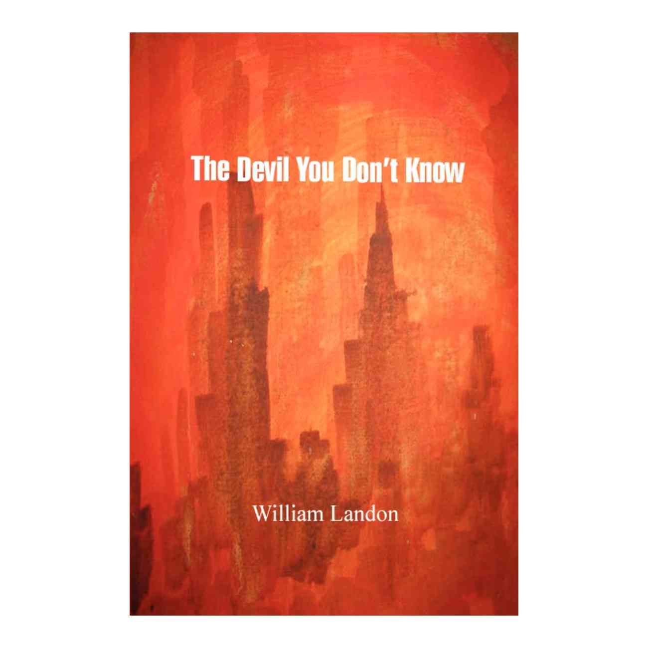 The Devil You Don't Know