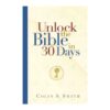 Unlocking the Bible in 30 Days