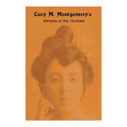 Kilmeny of the Orchard