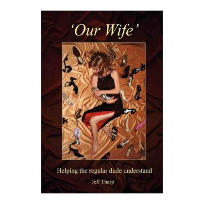 Our Wife (paperback) - By Jeff Tharp