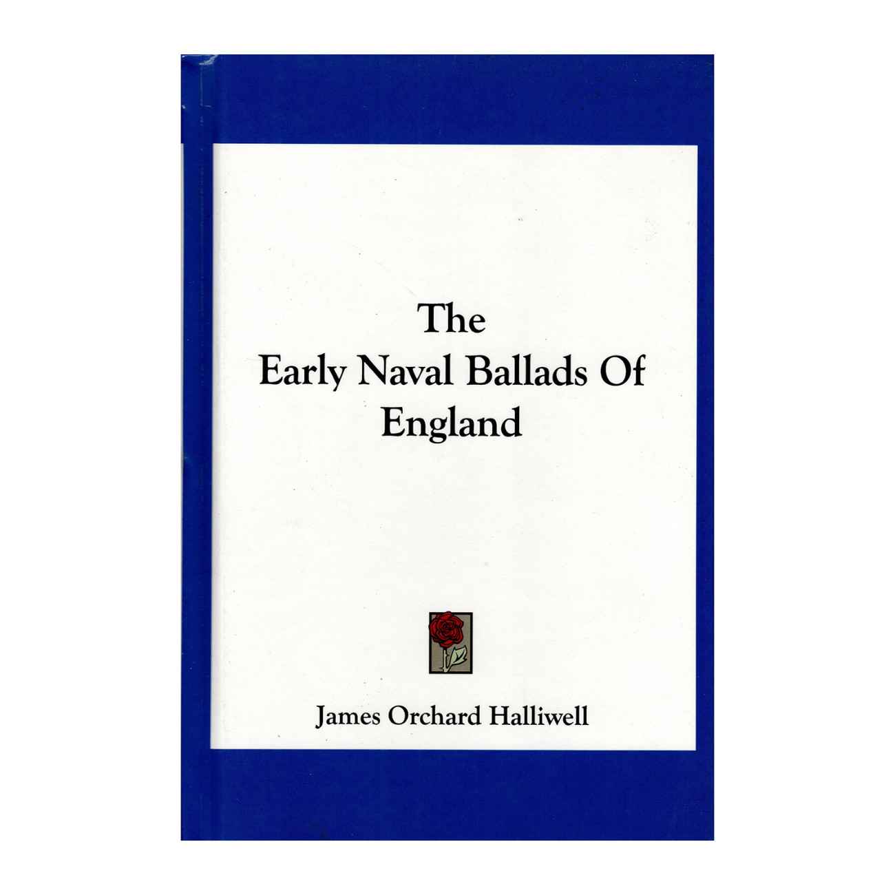 The Early Naval Ballads of England