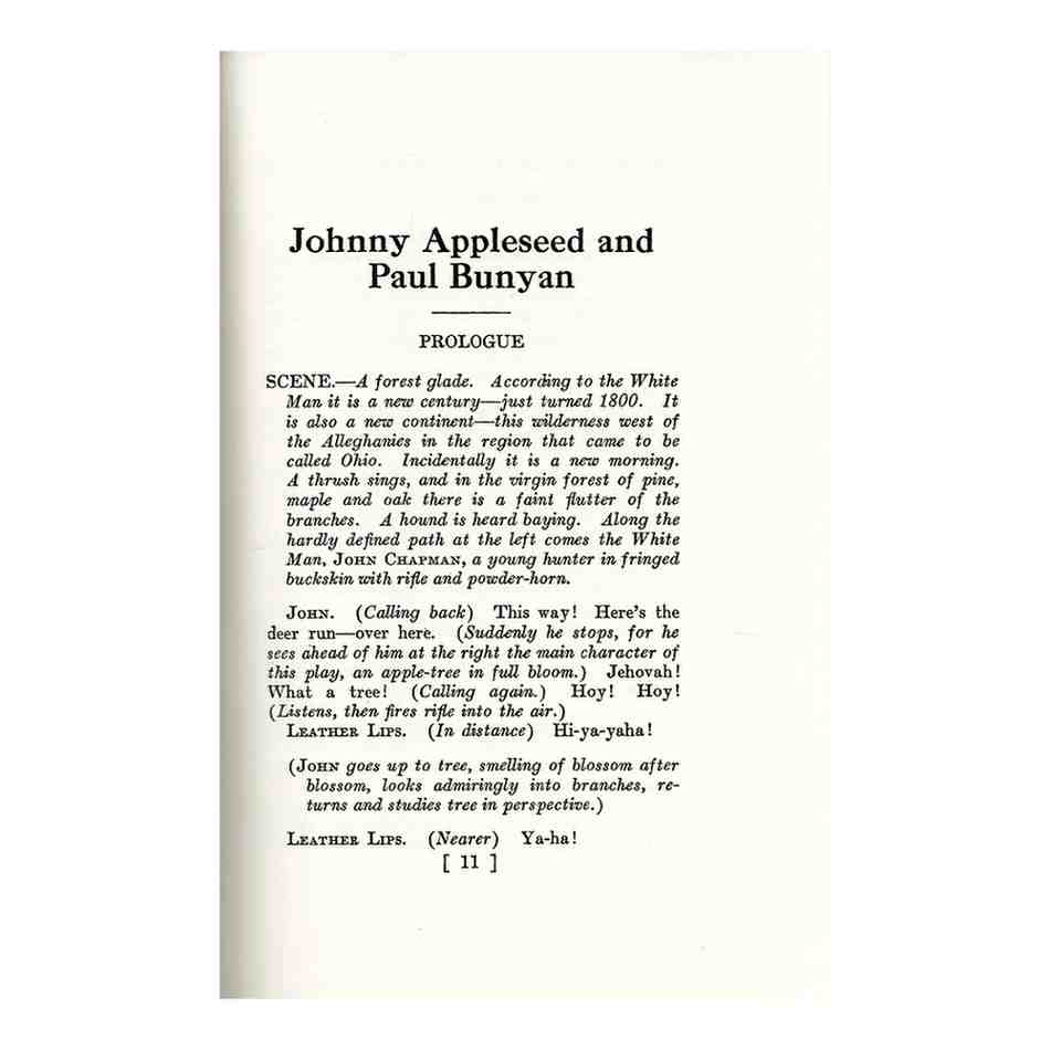 Johnny Appleseed and Paul Bunyan A Play of American Folklore in Three Acts with Prologue 1