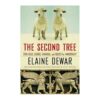 The Second Tree Stem Cells, Clones, Chimeras, and Quests for Immortality